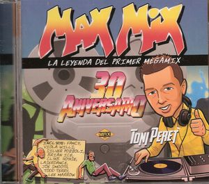 Max Mix 30 Aniversario